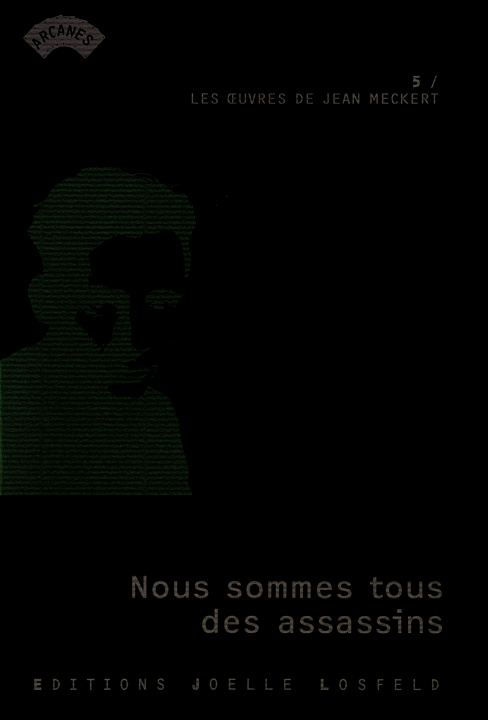 Knjiga Nous sommes tous des assassins Meckert