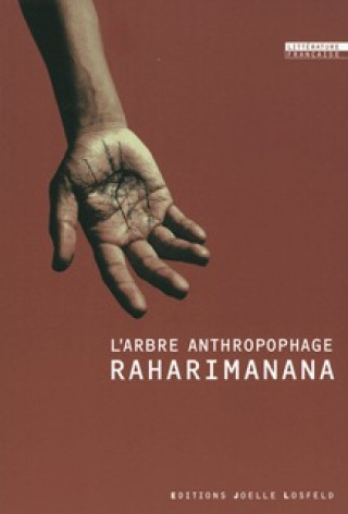 Kniha L'Arbre anthropophage Raharimanana