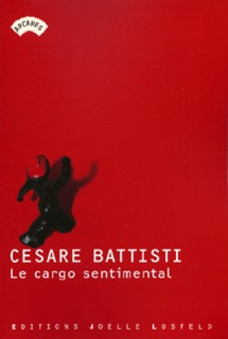 Buch Le cargo sentimental Battisti
