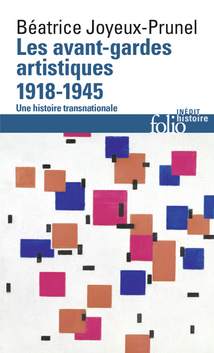 Kniha Les avant-gardes artistiques (1918-1945) Joyeux-Prunel