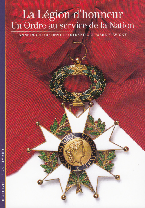 Könyv La Légion d'honneur Chefdebien