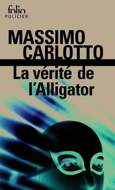 Knjiga La vérité de l'Alligator Carlotto