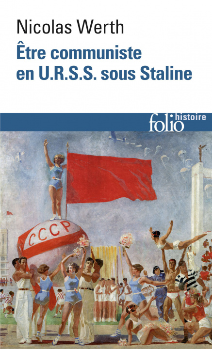 Kniha Être communiste en U.R.S.S. sous Staline Werth