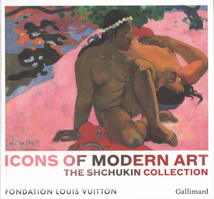 Carte Icons of Modern Art: The Shchukin Collection Baldassari