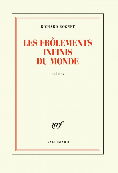 Boek Les frôlements infinis du monde Rognet