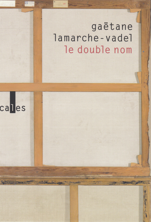 Libro Le double nom Lamarche-Vadel