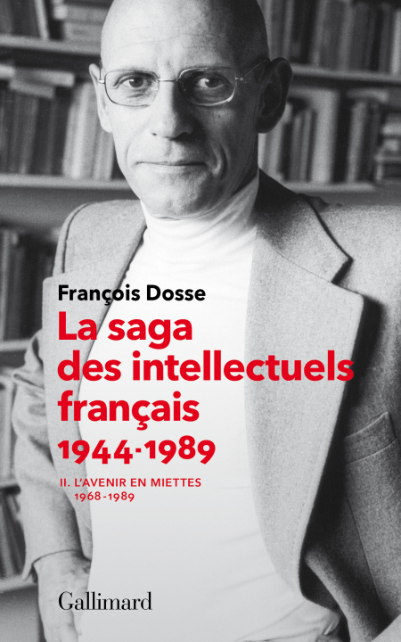 Kniha La saga des intellectuels francais 2 Dosse