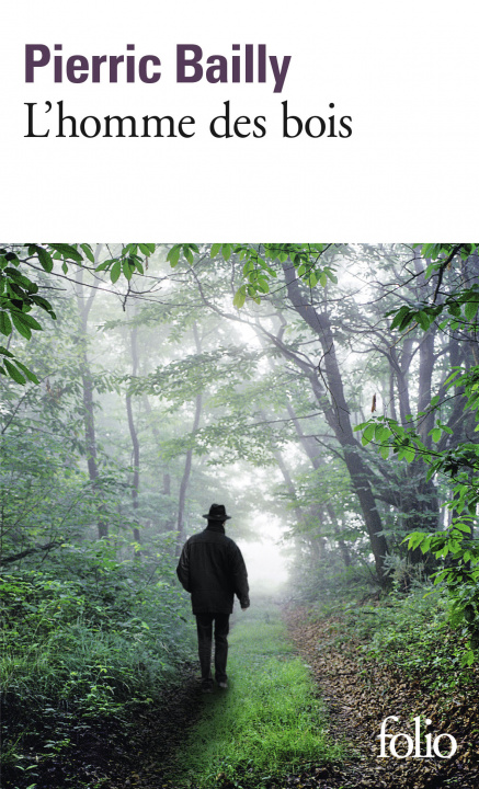 Knjiga L'homme des bois Bailly