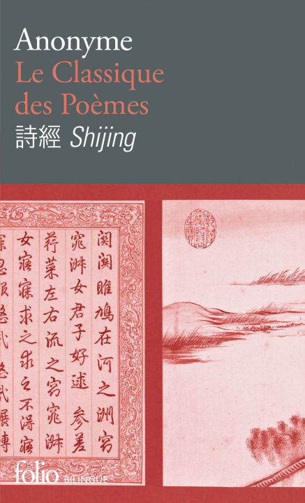Kniha Le Classique des Poèmes/Shijing Anonymes