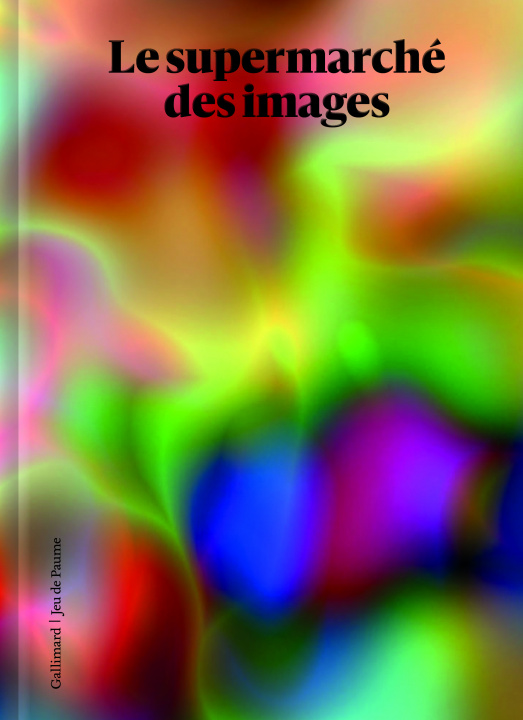 Knjiga Le supermarché des images 