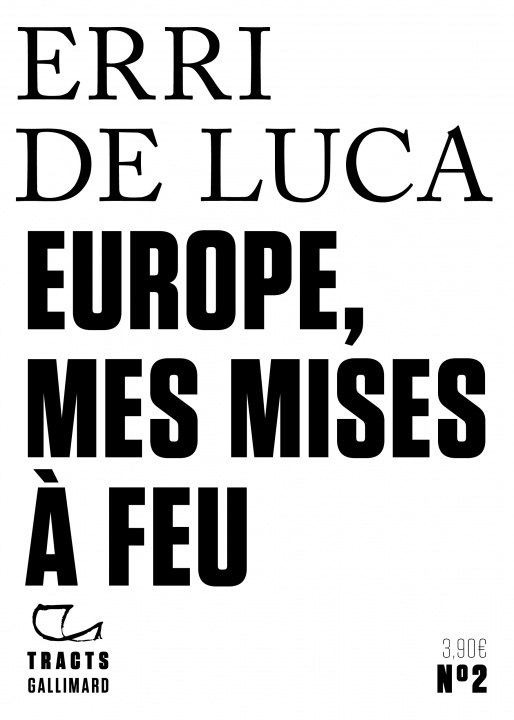 Carte Europe, mes mises à feu De Luca