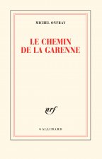 Könyv Le chemin de la Garenne Onfray