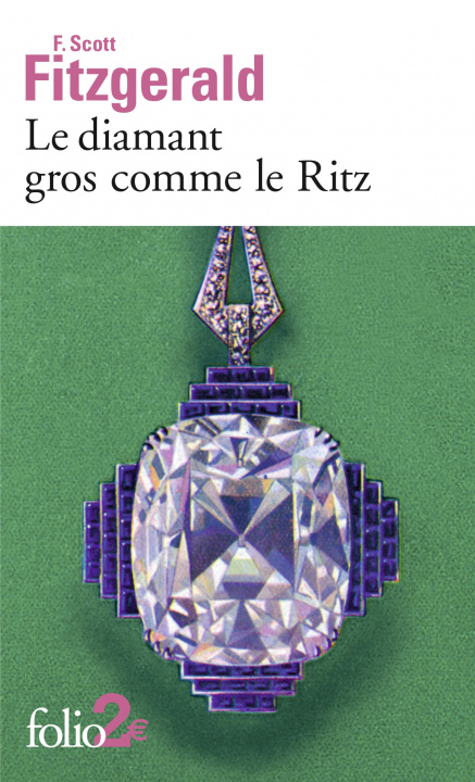 Kniha Le diamant gros comme le Ritz Fitzgerald