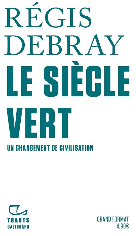 Knjiga Le Siècle Vert Debray