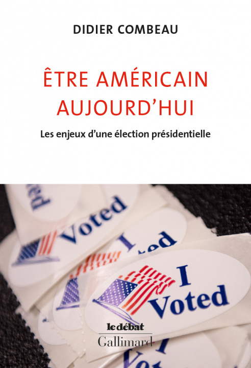 Kniha Être américain aujourd'hui Combeau