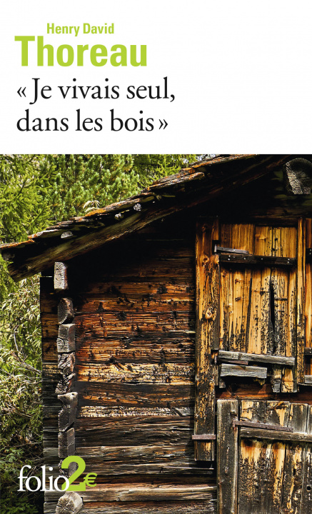 Knjiga "Je vivais seul, dans les bois" THOREAU
