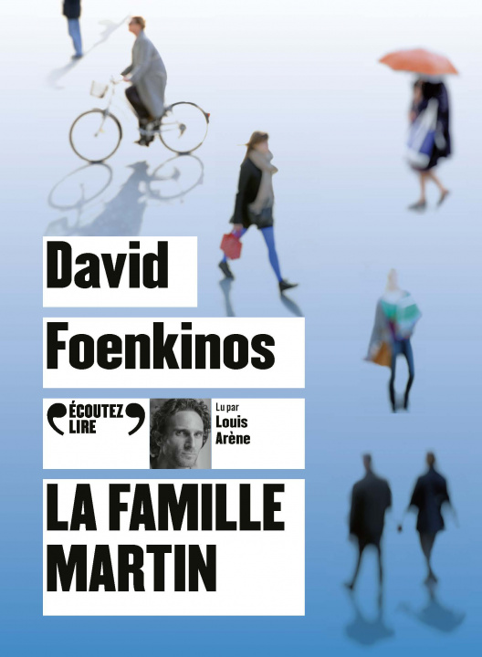 Аудио La famille Martin Foenkinos