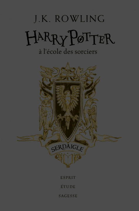 Kniha Harry Potter a l'ecole des sorciers (Edition Serdaigle) Rowling
