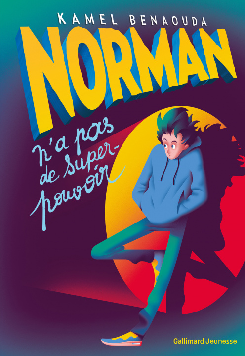 Könyv Norman n'a pas de super-pouvoir Benaouda