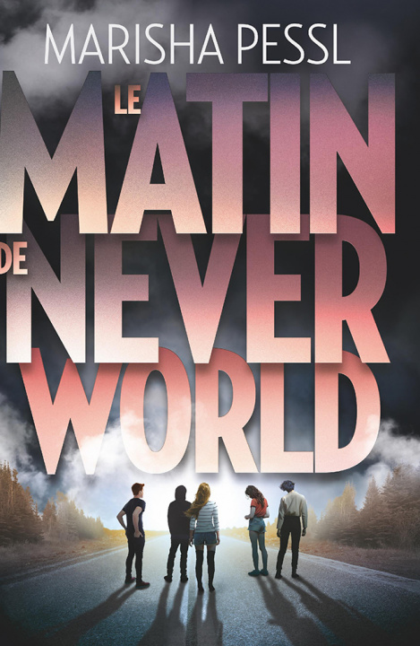 Book Le matin de Neverworld Pessl