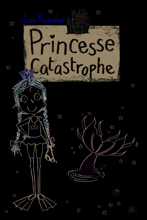 Kniha Princesse catastrophe, 3 Kuenzler