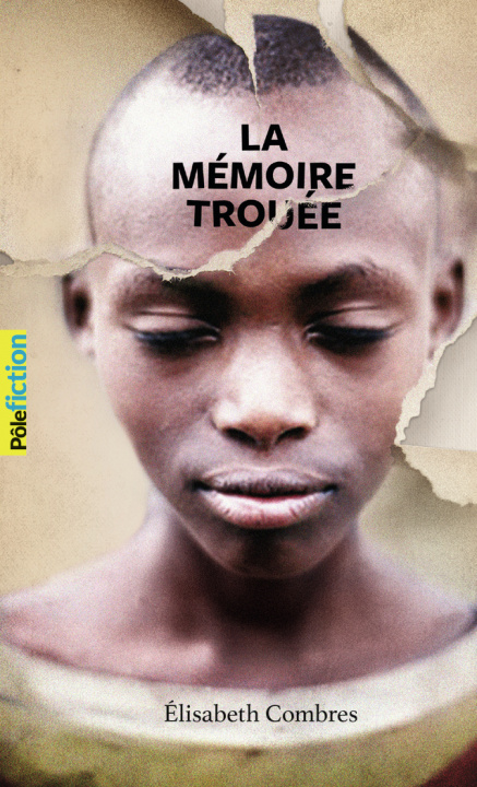 Knjiga La mémoire trouée Combres