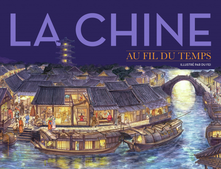 Knjiga La Chine au fil du temps COLLECTIFS JEUN
