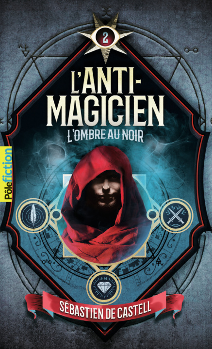 Kniha L'Anti-Magicien, 2 Castell