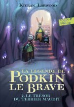 Kniha La légende de Podkin Le Brave Larwood