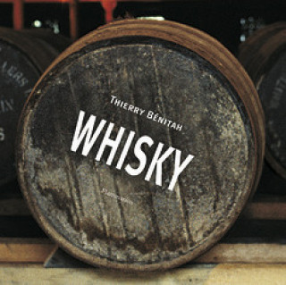 Knjiga WHISKY (COFFRET) Benitah Thierry