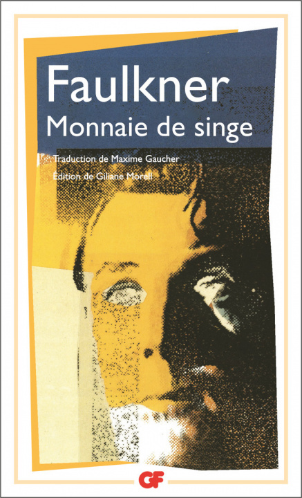 Knjiga Monnaie de singe Faulkner