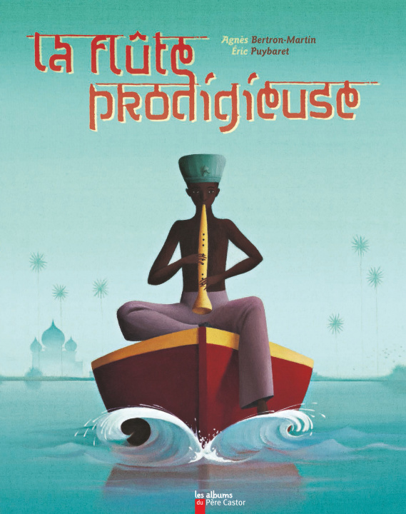 Kniha La Flûte prodigieuse Bertron-Martin