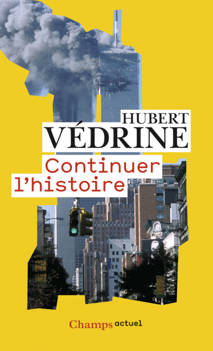Boek Continuer l'histoire Védrine