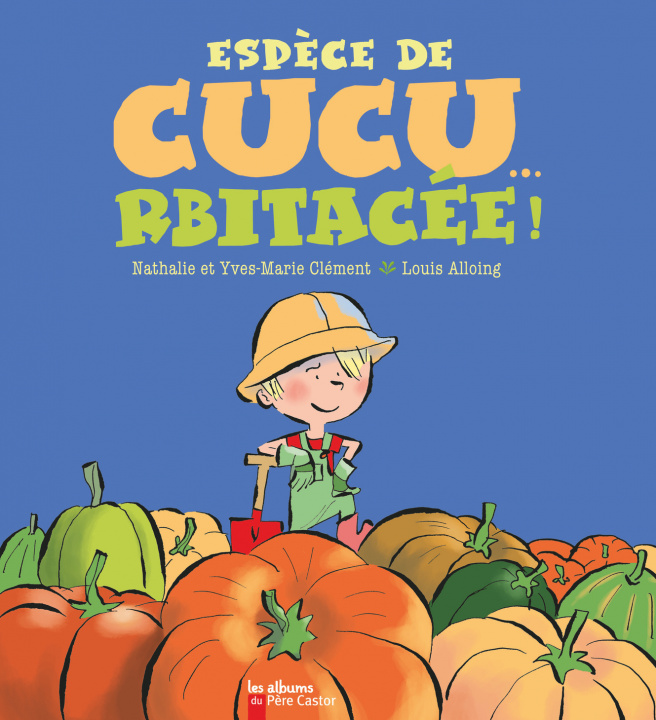 Knjiga Espèce de cucurbitacée! Clément