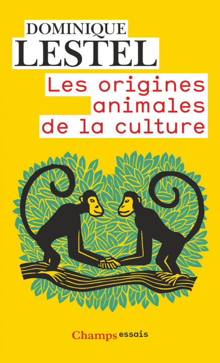 Knjiga Les Origines animales de la culture Lestel