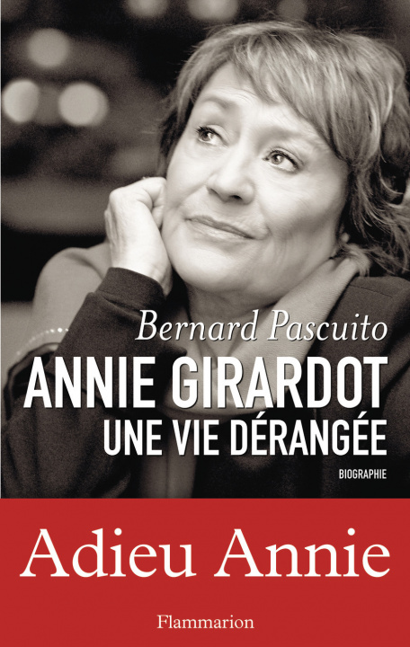 Книга Annie Girardot une vie dérangée Pascuito