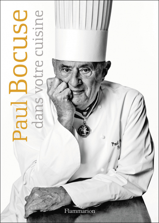 Kniha Paul Bocuse dans votre cuisine Bocuse