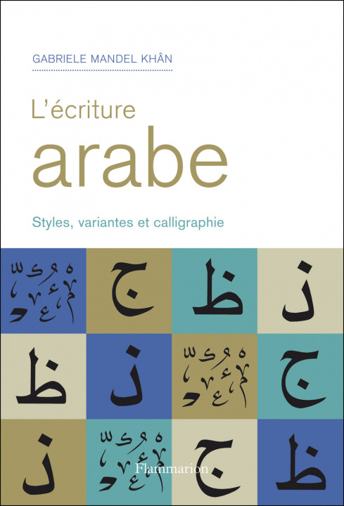 Knjiga L'Écriture arabe Mandel Khân