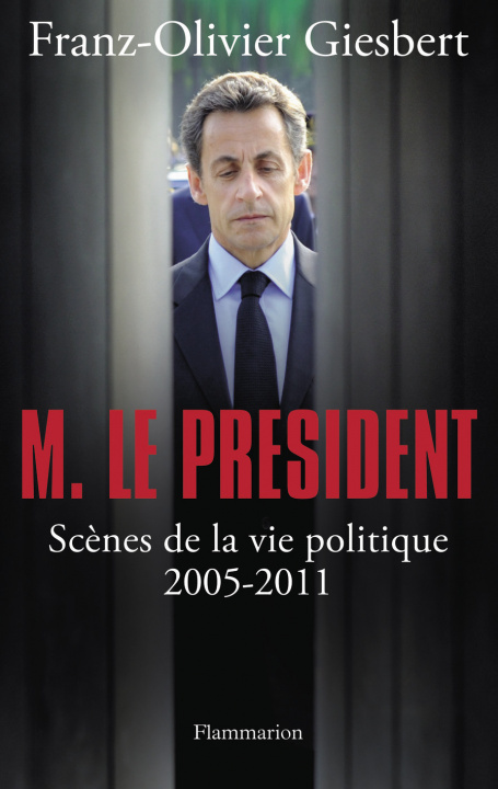 Libro M. Le Président Giesbert