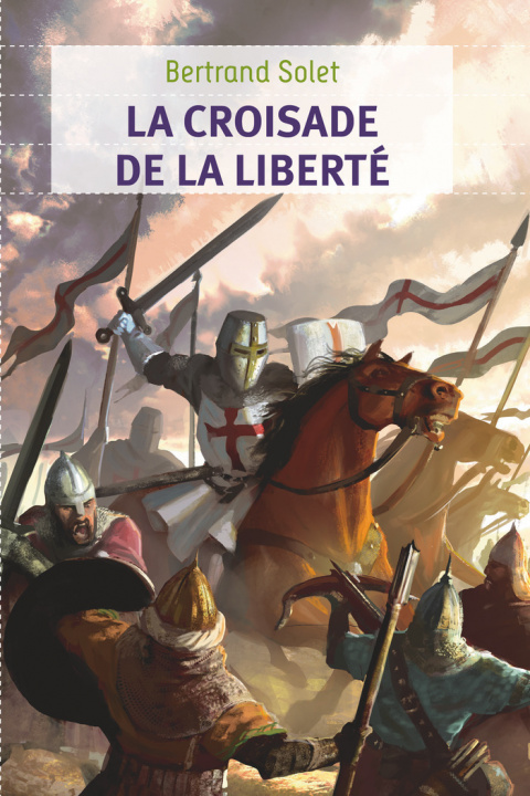 Knjiga La Croisade de la liberté Solet