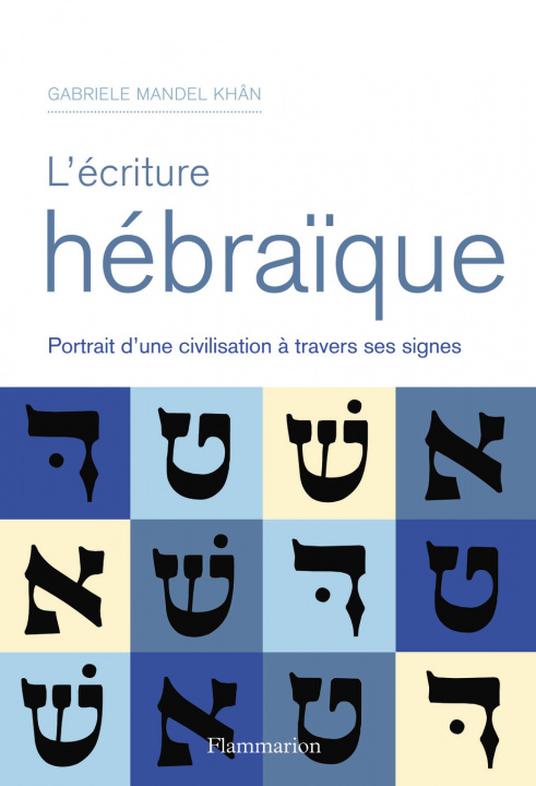 Knjiga L'Écriture hébraïque Mandel Khân