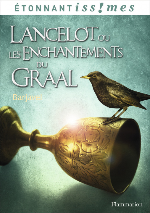 Könyv Lancelot ou Les Enchantements du Graal Barjavel