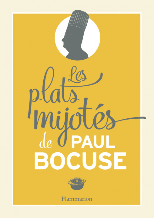 Kniha Les Plats mijotés de Paul Bocuse Bocuse