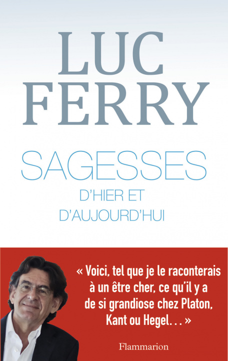 Kniha Sagesses d'hier et d'aujourd'hui Ferry