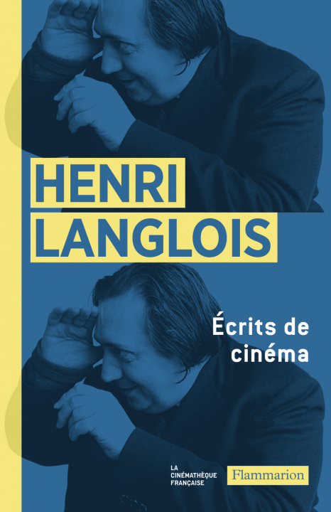 Knjiga Écrits de cinéma Langlois