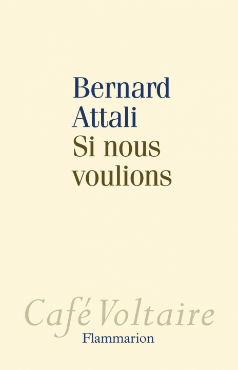 Kniha Si nous voulions Attali