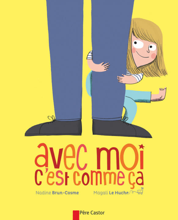 Knjiga Avec moi c'est comme ça Brun-Cosme