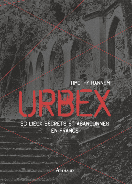 Knjiga Urbex Hannem