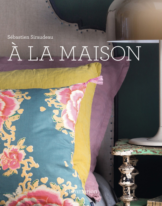 Könyv À la maison Siraudeau
