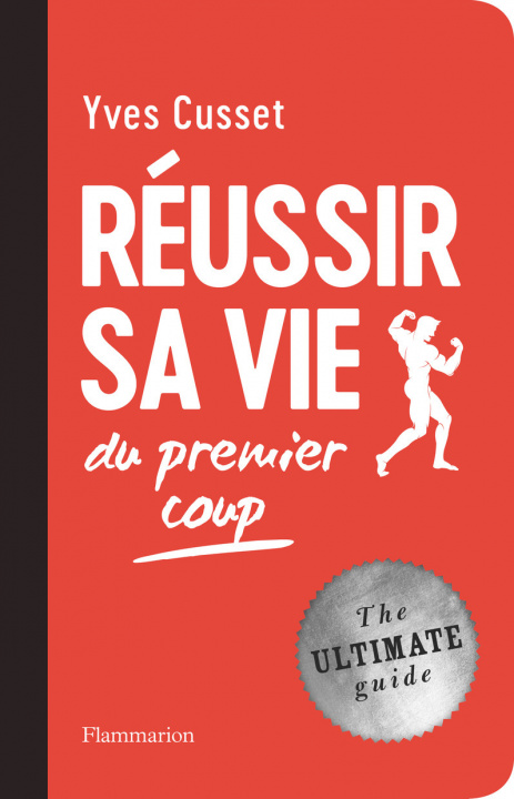 Buch Réussir sa vie du premier coup Cusset